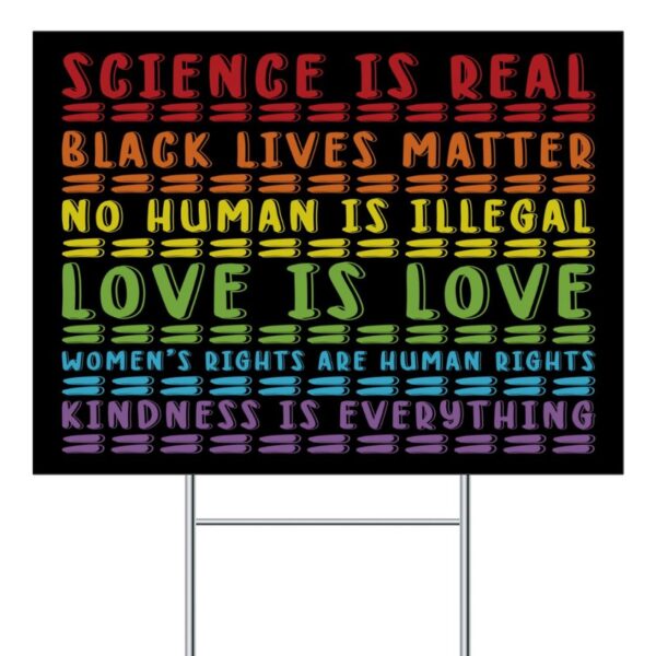 Science Is Real Love Is Love Yard Sign - LGBTQ Signs for Yard Garden Lawn Signs with Metal Stake 18x24 inch for Farm Lawn New Home Welcome People Decorations