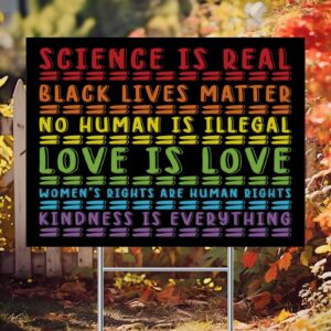 Science Is Real Love Is Love Yard Sign - LGBTQ Signs for Yard Garden Lawn Signs with Metal Stake 18x24 inch for Farm Lawn New Home Welcome People Decorations - Image 2